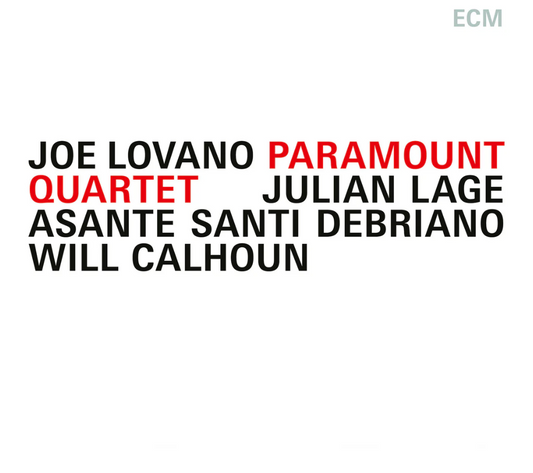 Joe Lovano / Paramount Quartet