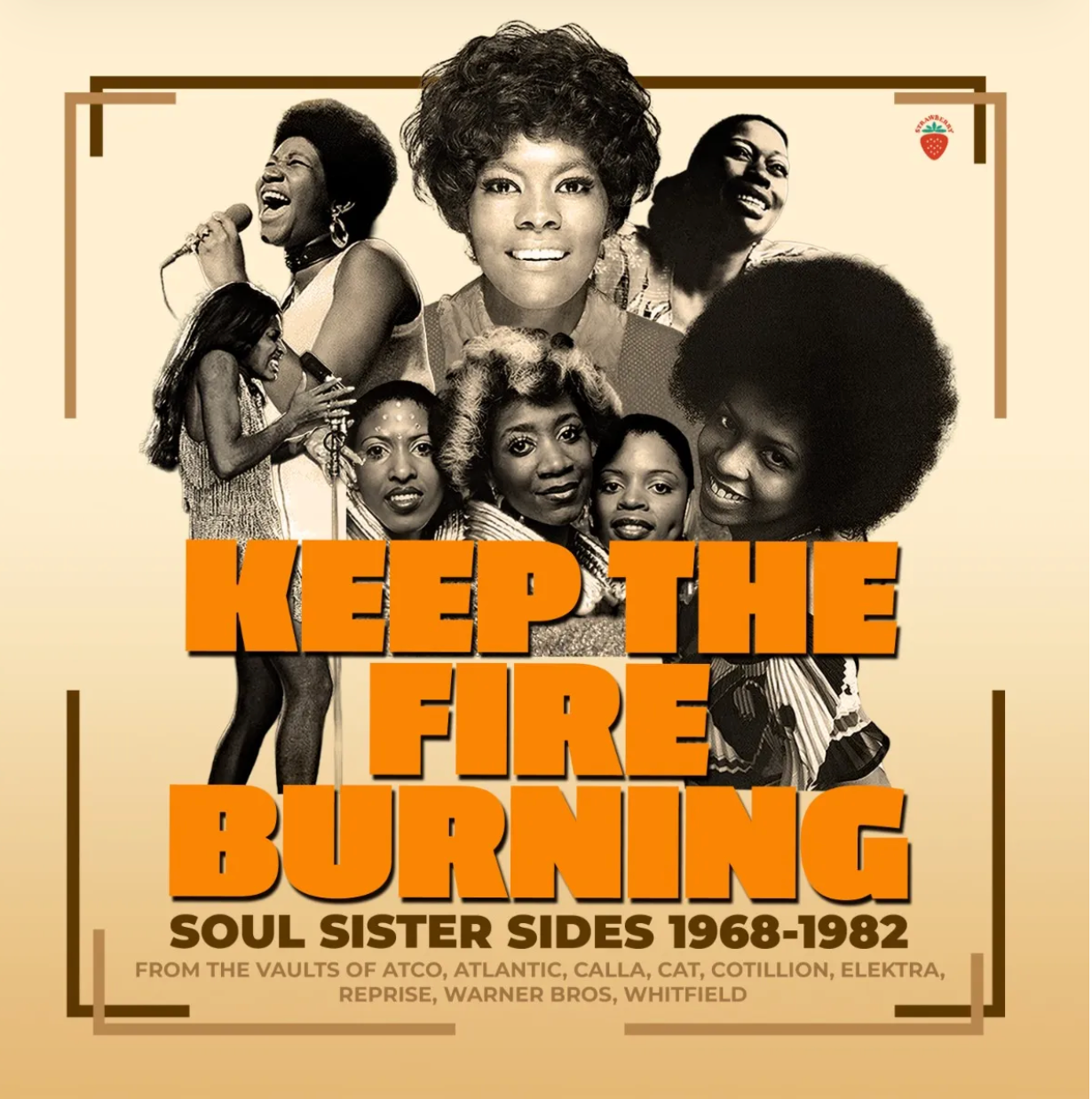 Keep The Fire Burning - Soul Sister Sides 1968-1982