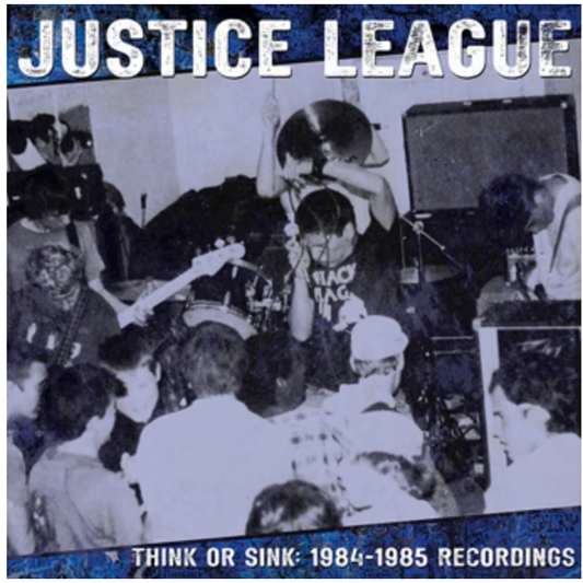 Think or Sink: 1984-1985 Recordings