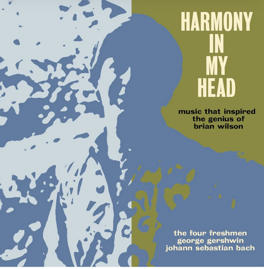 Harmony In My Head - The Music That Inspired The Genius Of Brian Wilson