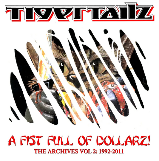 A Fist Full Of Dollarz - The Archives Vol 2 1992-2011