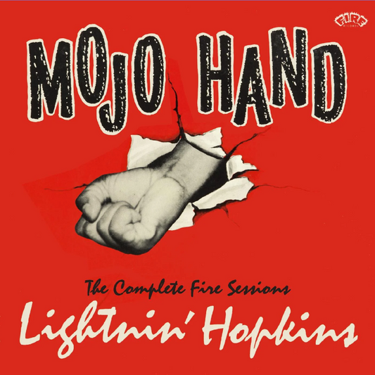 Mojo Hand - The Complete Fire Sessions