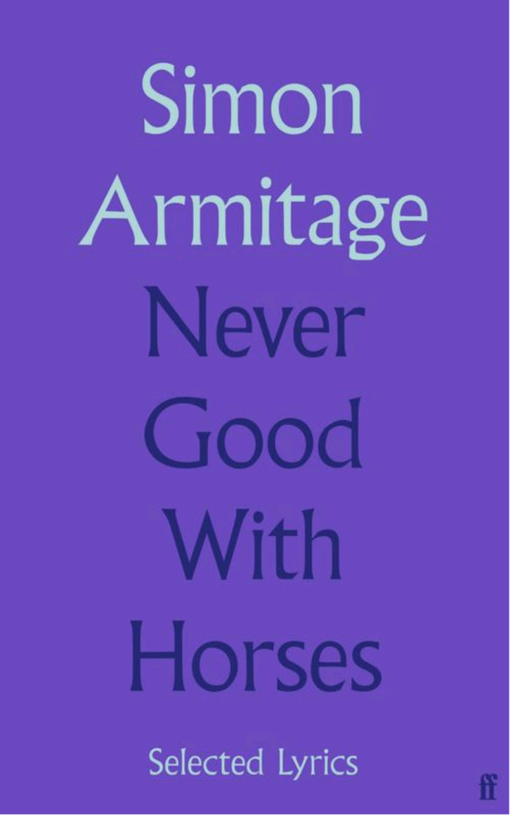 Never Good With Horses: Assembled Lyrics