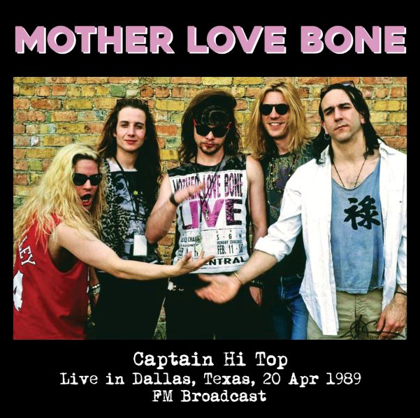 Captain Hi Top - Live in Dallas, Texas, 20 Apr 1989 FM Broadcast