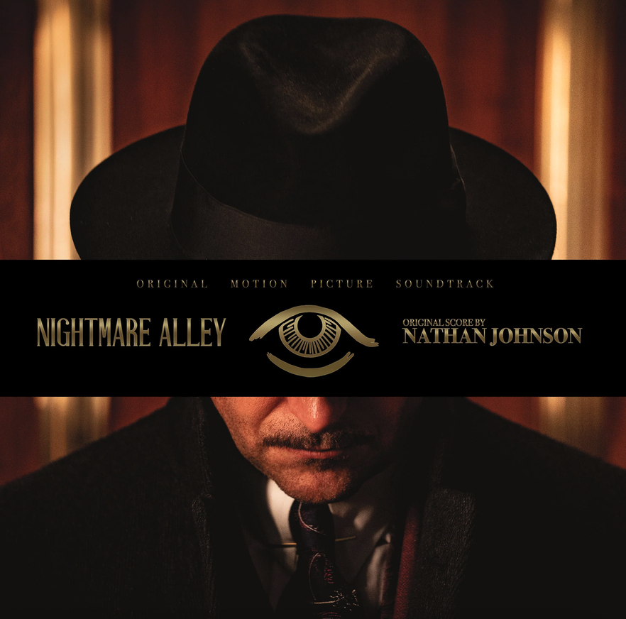 Nightmare Alley:  Original Motion Picture Soundtrack