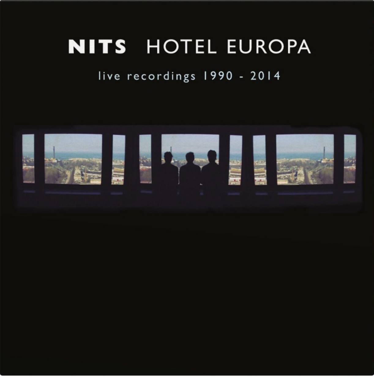 Hotel Europa - Live Recordings 1990 - 2014