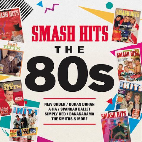 Smash Hits - The 80's
