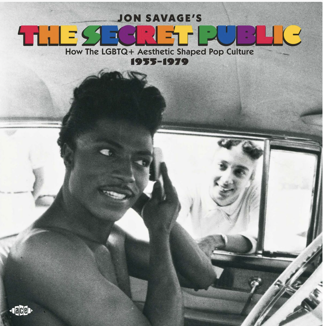 Jon Savage's The Secret Public - How the LGBTQ+ Aesthetic Shaped Pop Culture 1955-1979