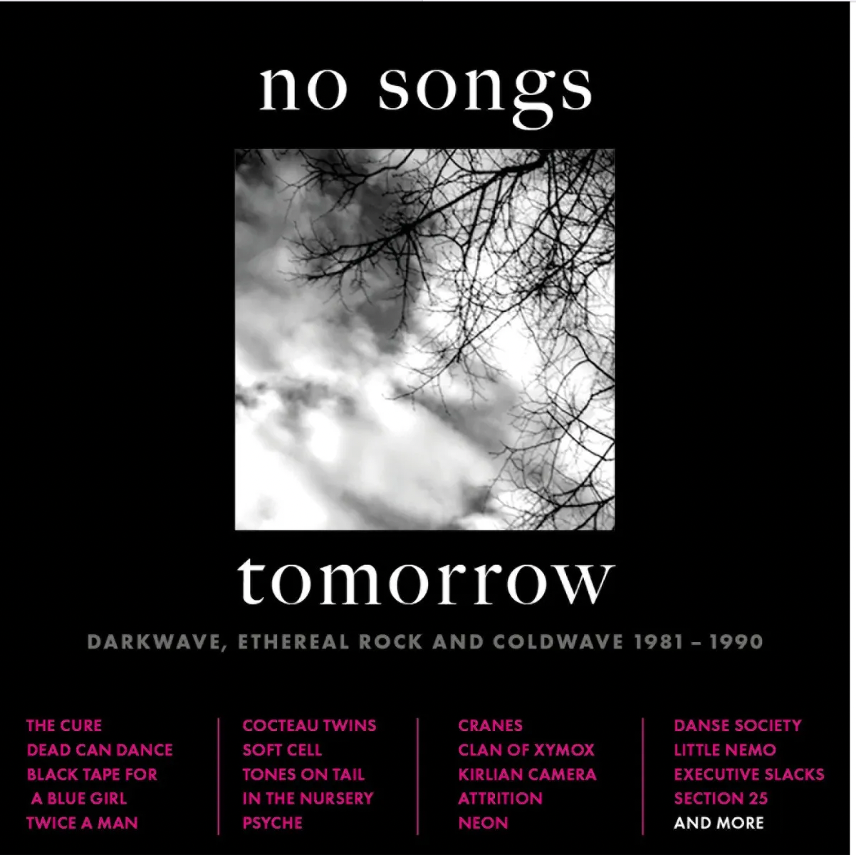 No Songs Tomorrow - Dark Wave, Ethereal Rock and Cold Wave 1981-1990