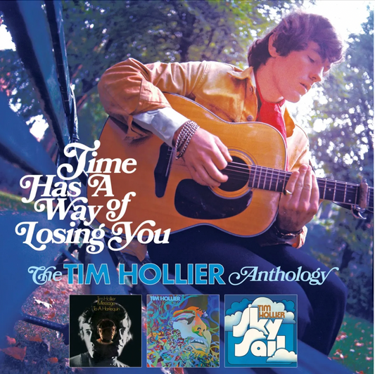 Time Has A Way of Losing You - The Tim Hollier Anthology