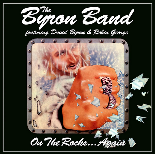 On The Rocks... Again featuring David Byron and Robin George