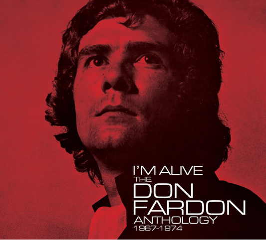 I’m Alive - The Don Fardon Anthology 1967-1974
