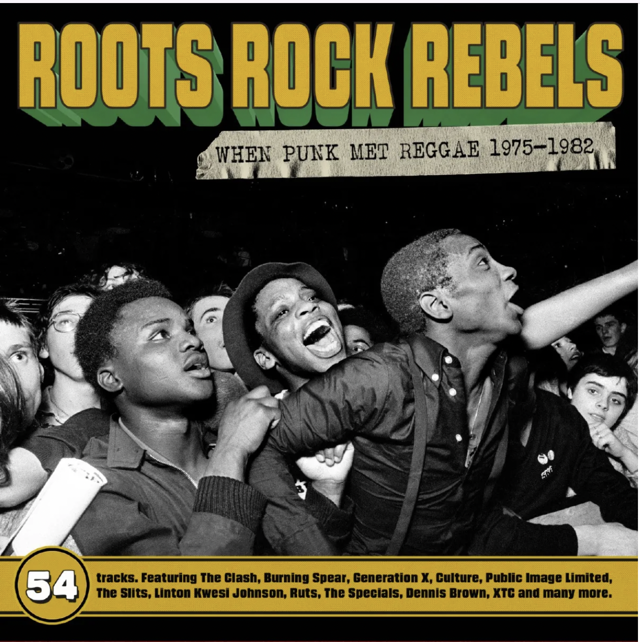 Roots Rock Rebels - When Punk Met Reggae 1975-1982