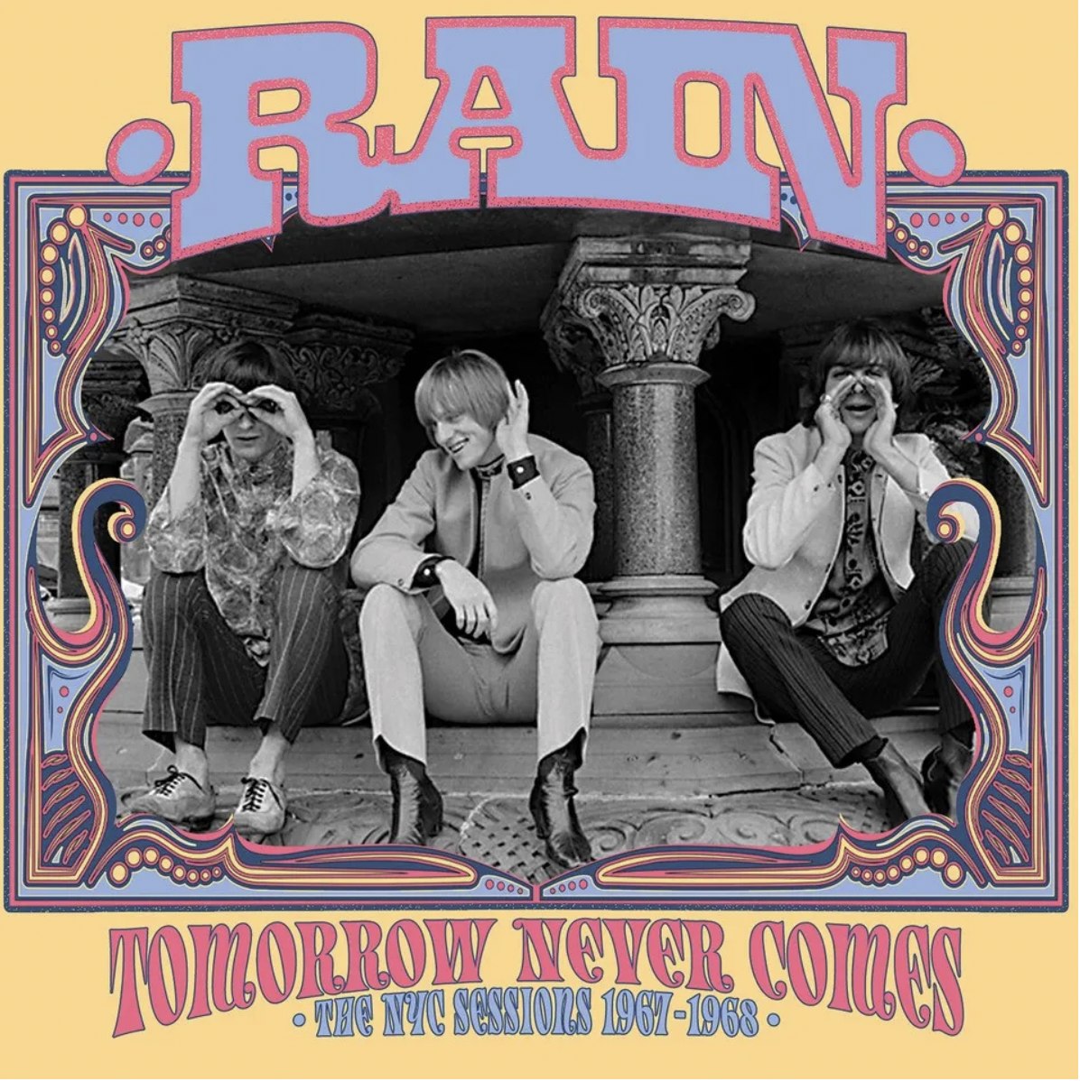 Tomorrow Never Comes: The NYC Sessions 1967-1968