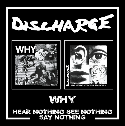 Why / Hear Nothing See Nothing Say Nothing