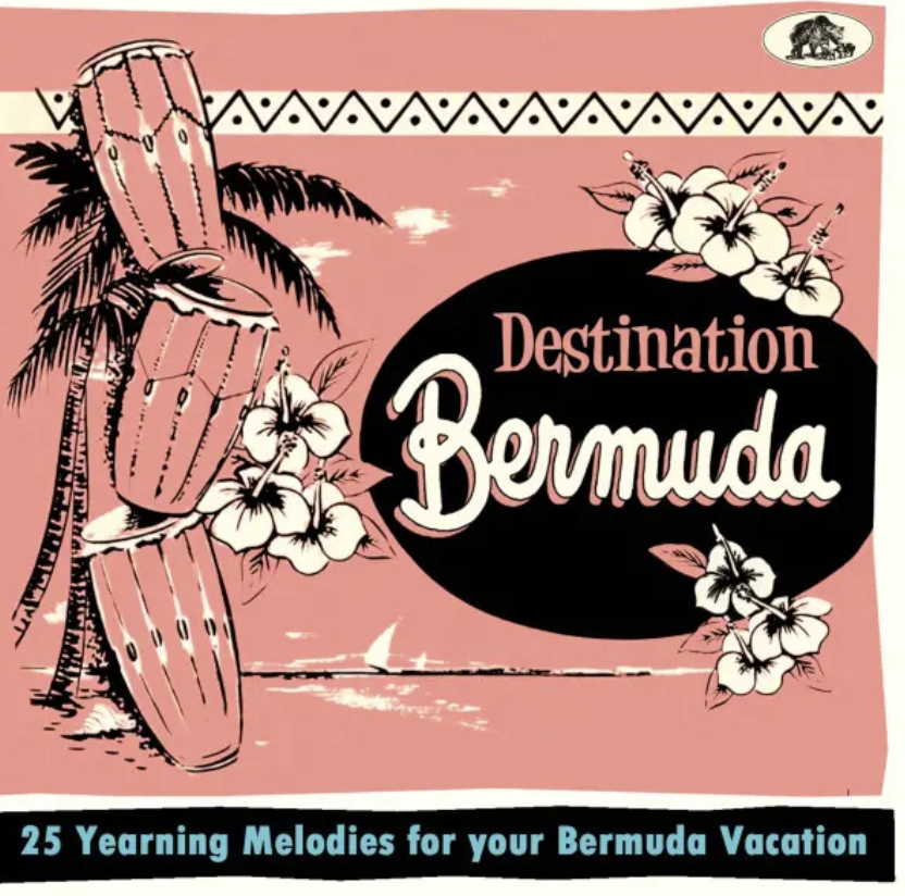 Destination Bermuda - 25 Yearning Melodies For Your Bermuda Vacation