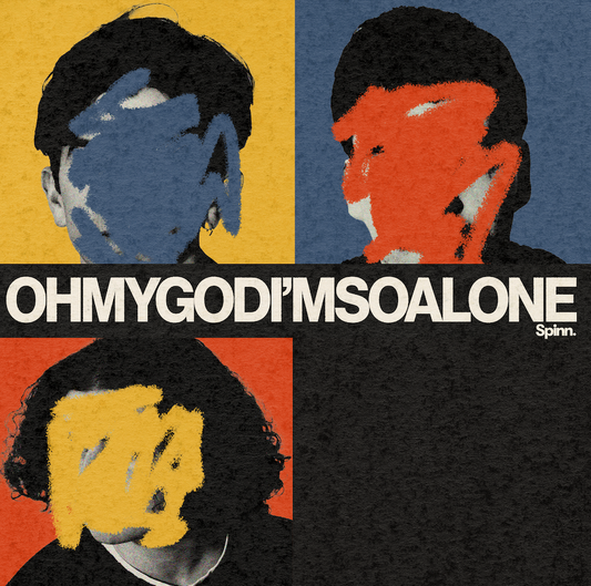 Oh My God Im So Alone