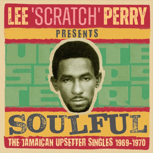 Lee Scratch Perry Presents Soulful I - The Jamaican Singles 1969-1970
