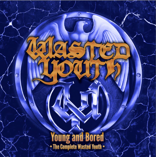 Young And Bored - The Complete Wasted Youth