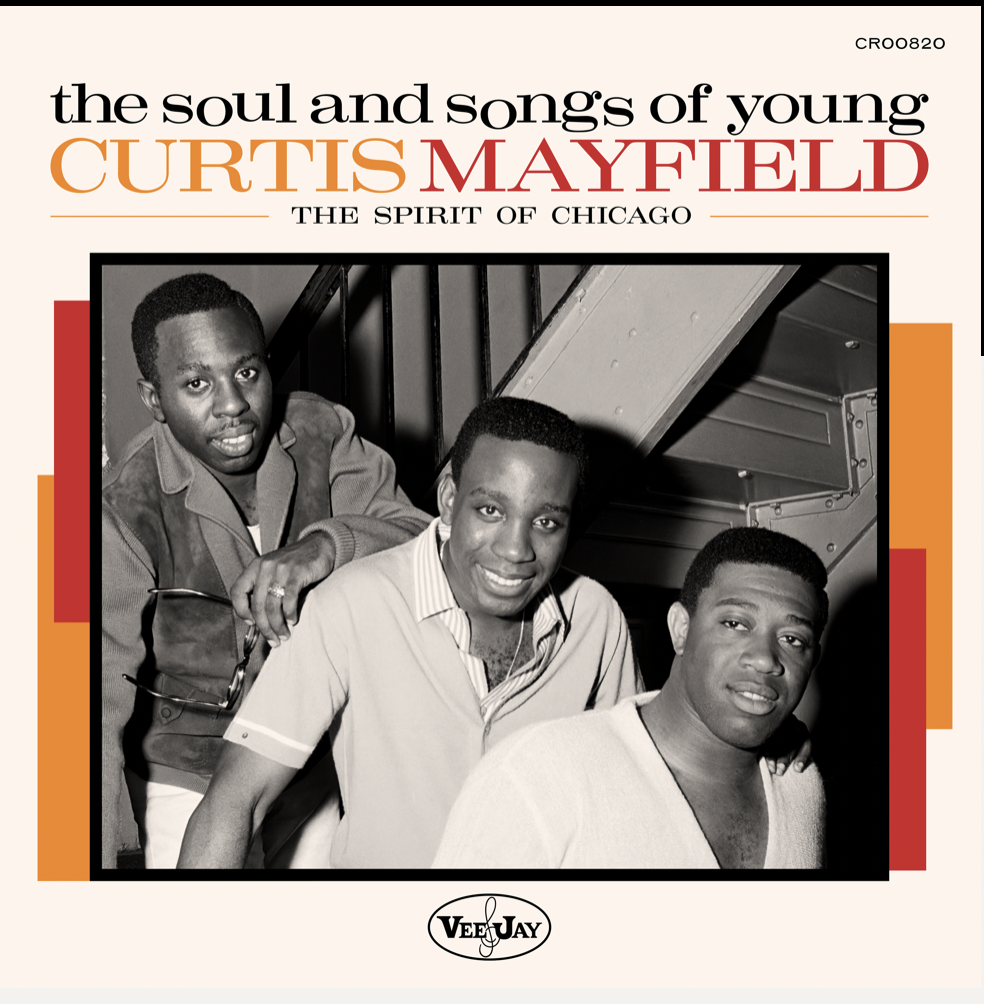 The Soul And Songs Of Young Curtis Mayfield: The Spirit Of Chicago - Black Friday 2024