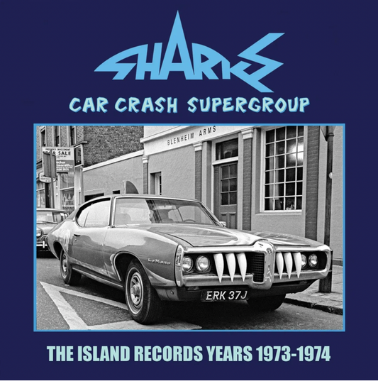 Car Crash Supergroup - The Island Years 1973-1974