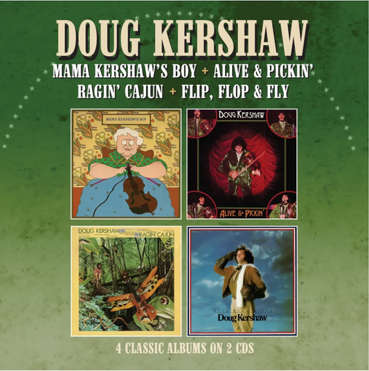 Mama Kershaw's Boy / Alive and Pickin' / Ragin' Cajun / Flip, Flop and Fly