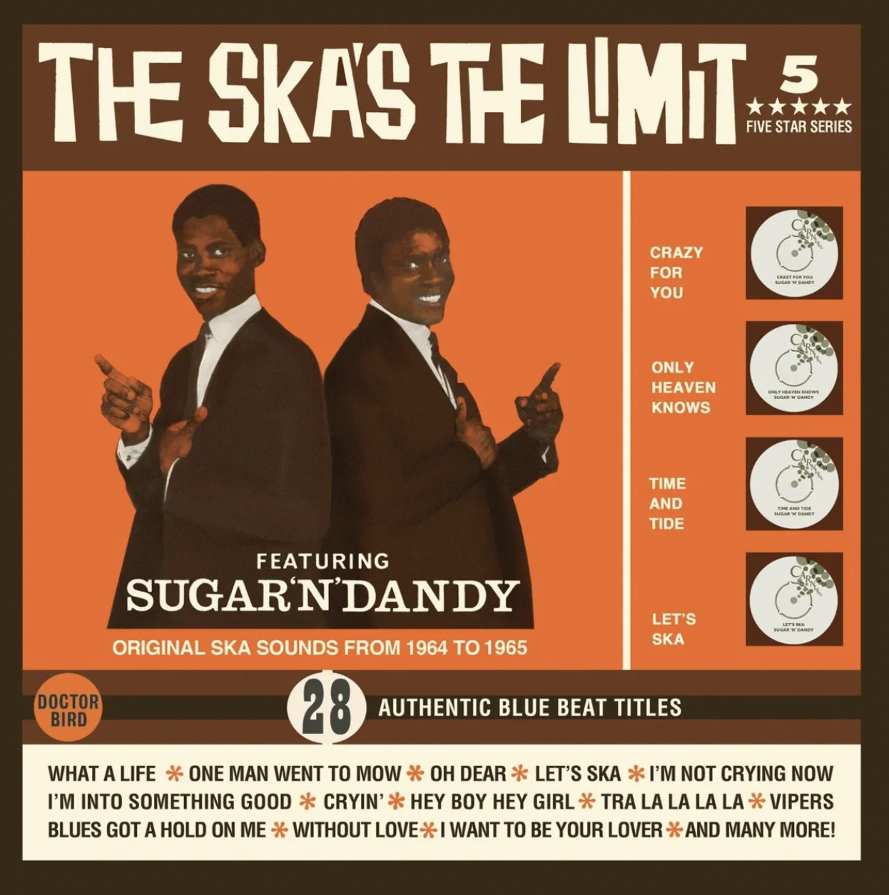 The Skas the Limit - Featuring Sugar And Dandy