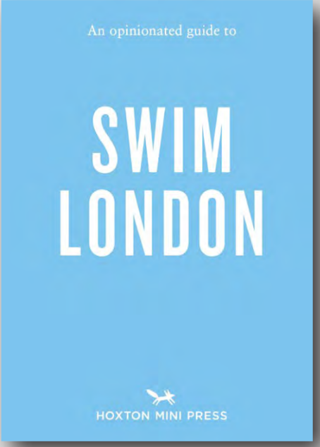 An Opinionated Guide to Swim London