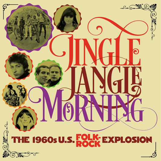 Jingle Jangle Morning - The 1960s U.S. Folk Rock Explosion