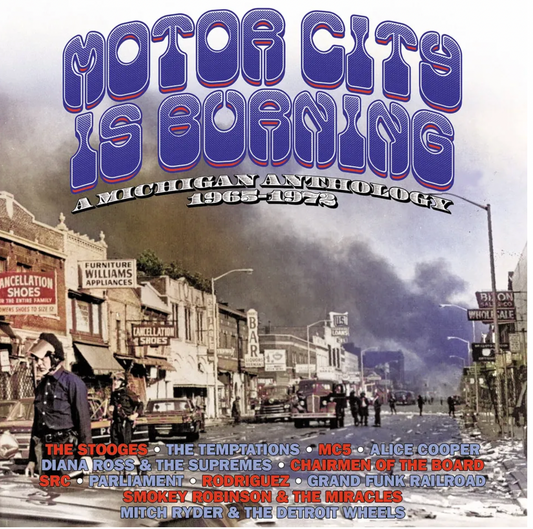 Motor City Is Burning - A Michigan Anthology 1965-1972