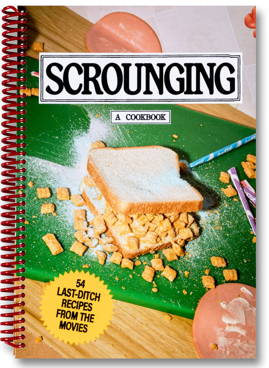Scrounging: A Cookbook