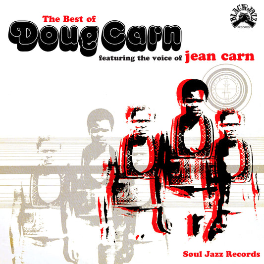 Soul Jazz Records presents Doug Carn – The Best of Doug Carn