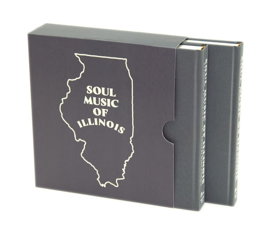 Soul Music of Illinois - An Illustrated Catalog of Records