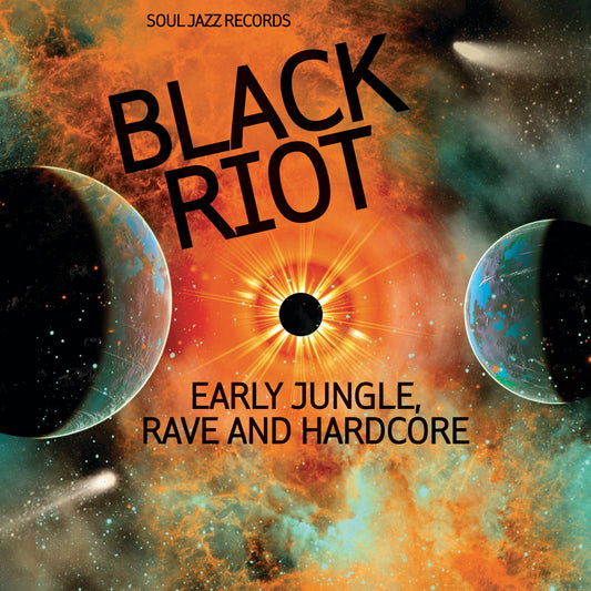 Black Riot - Early Jungle, Rave and Hardcore
