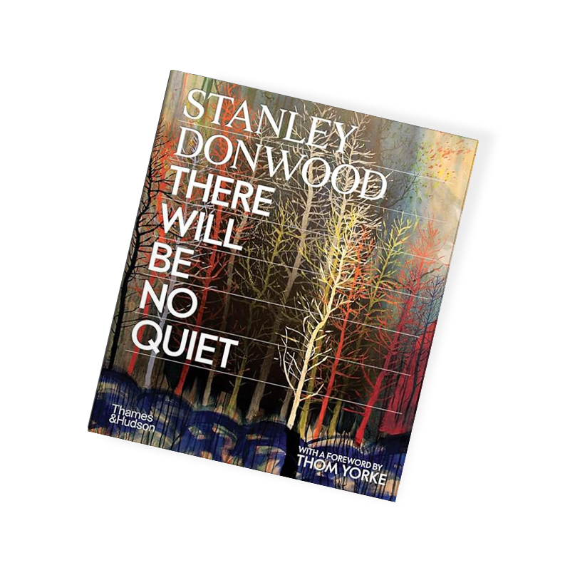 Stanley Donwood: There Will Be No Quiet