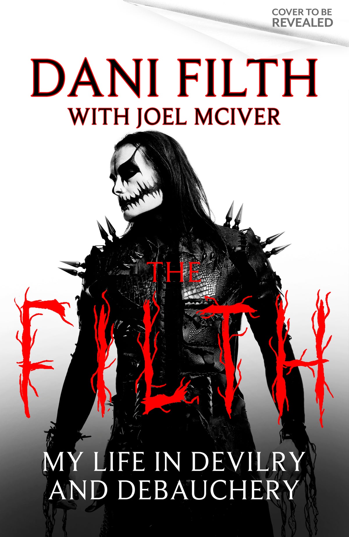 The Filth: My Life in Devilry and Debauchery