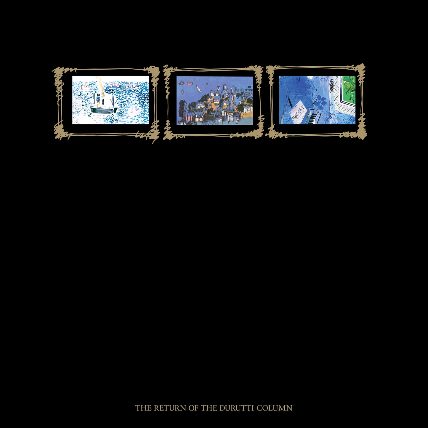 The Return of The Durutti Column (Anniversary Edition)