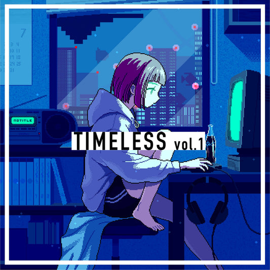 Timeless Lo-Fi