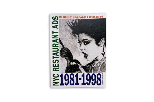 Public Image Library: NYC Restaurant Ads 1981-1998