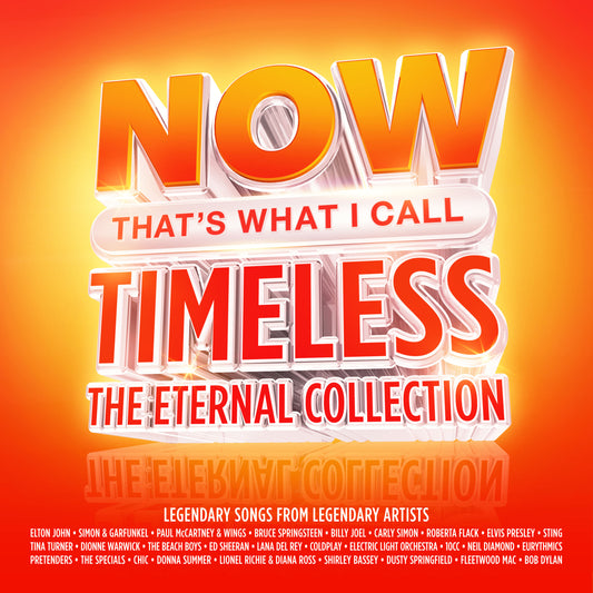 Now That's What I Call Timeless - The Eternal Collection