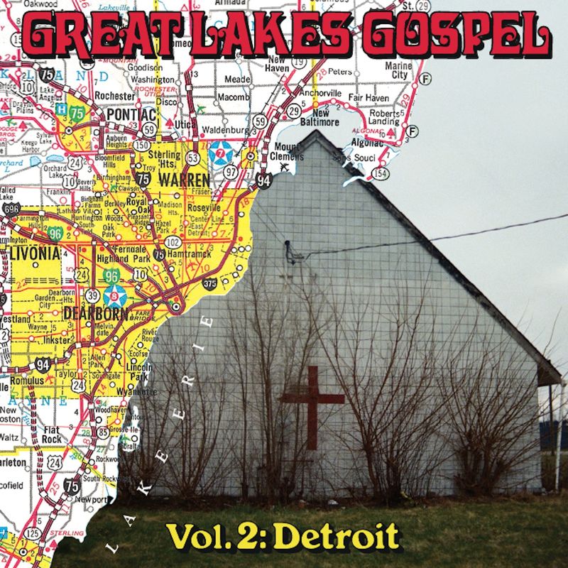 Great Lakes Gospel: Vol 2 Detroit