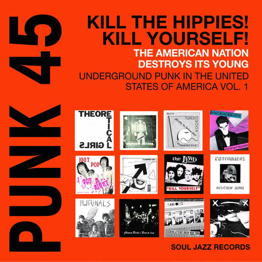 Punk 45: Kill the Hippies! Kill Yourself! The American Nation Destroys Its Young - RSD 2024