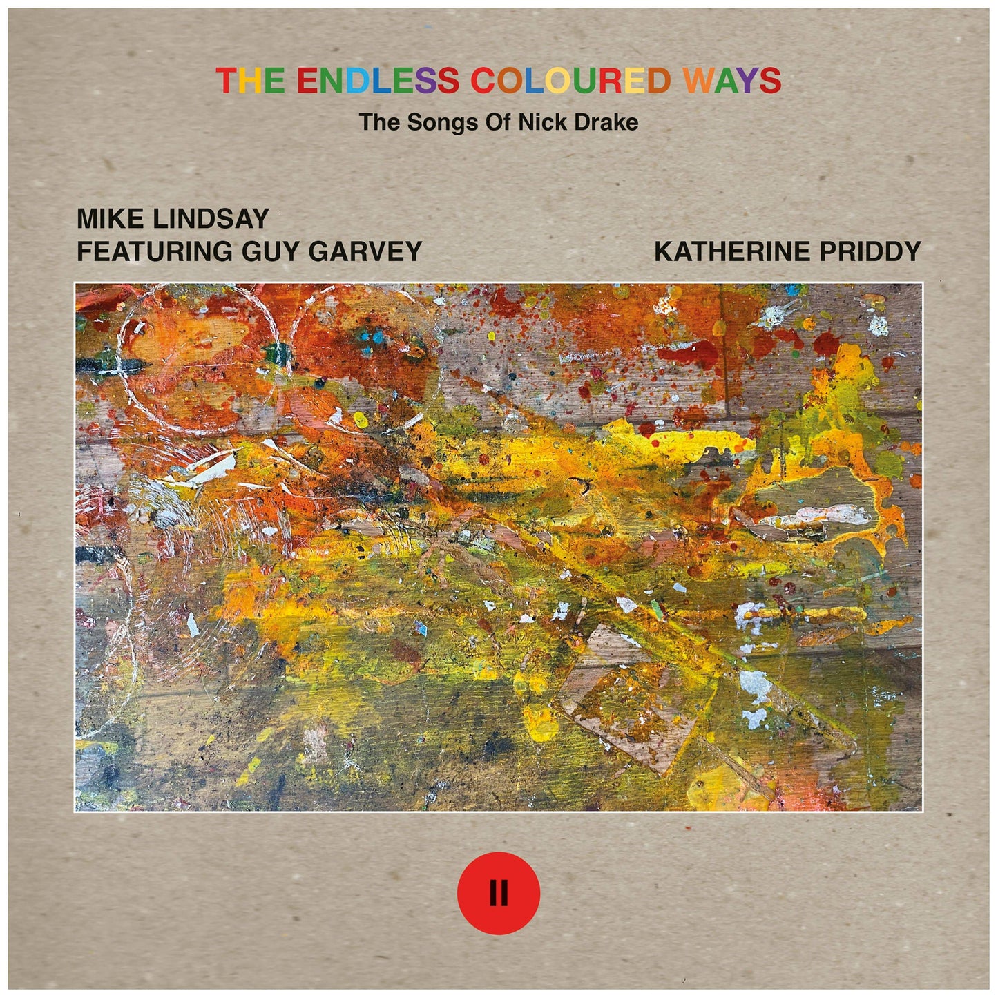 The Endless Coloured Ways: The Songs of Nick Drake - Single 2