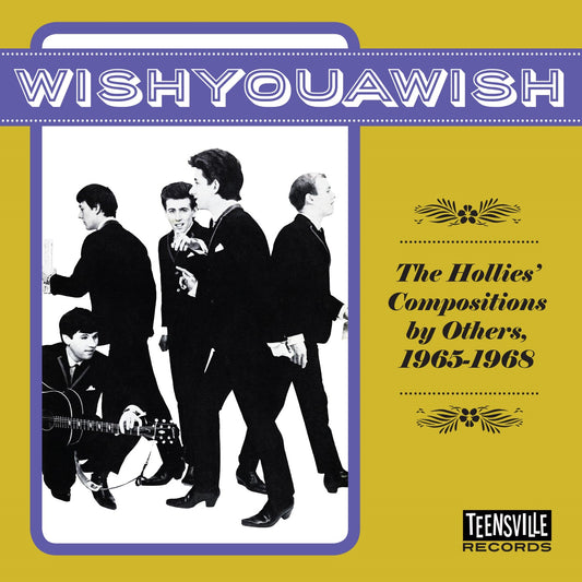 WISHYOUAWISH (The Hollies’ Compositions By Others, 1965-1968)