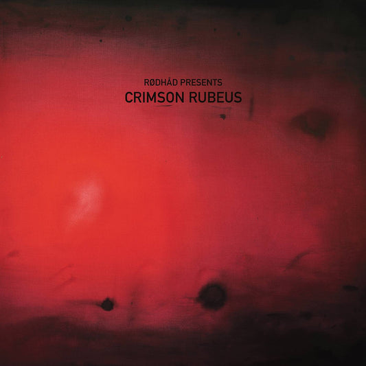 Rodhad Presents: Crimson Rubeus