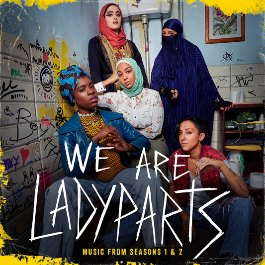 We Are Lady Parts - Music From Seasons 1 and 2