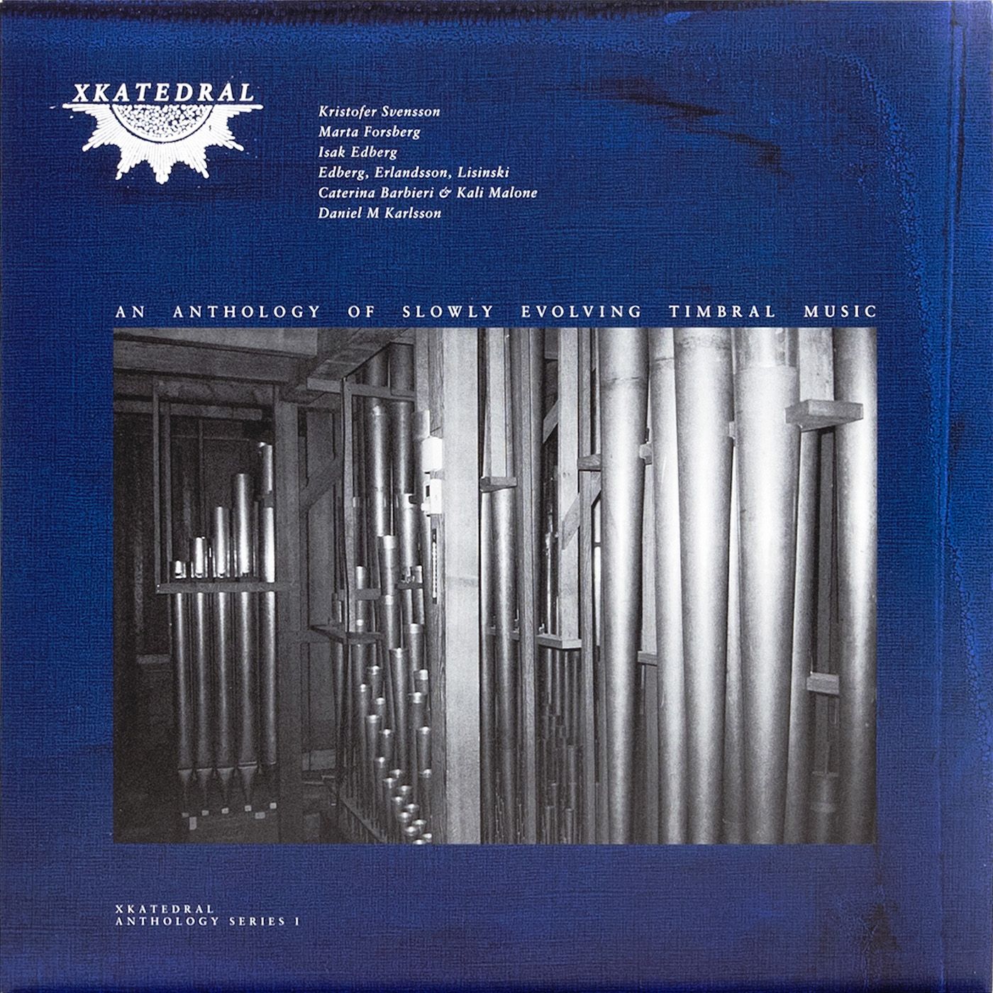 Xkatedral Anthology Series I