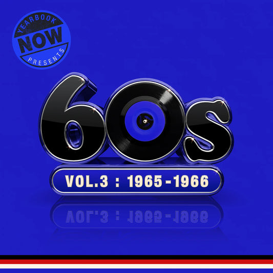 Now Yearbook Presents - The 60s - Volume Three: 1965-1966