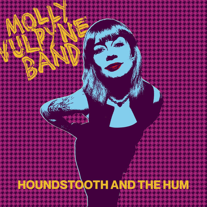 Houndstooth and the Hum