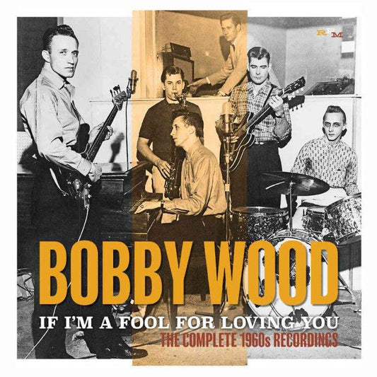 If I’m A Fool For Loving You - The Complete 1960s Recordings